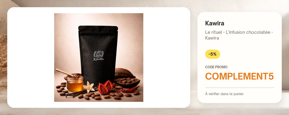 Le rituel - L'infusion chocolatée - Kawira de Kawira avec le code promo COMPLEMENT5