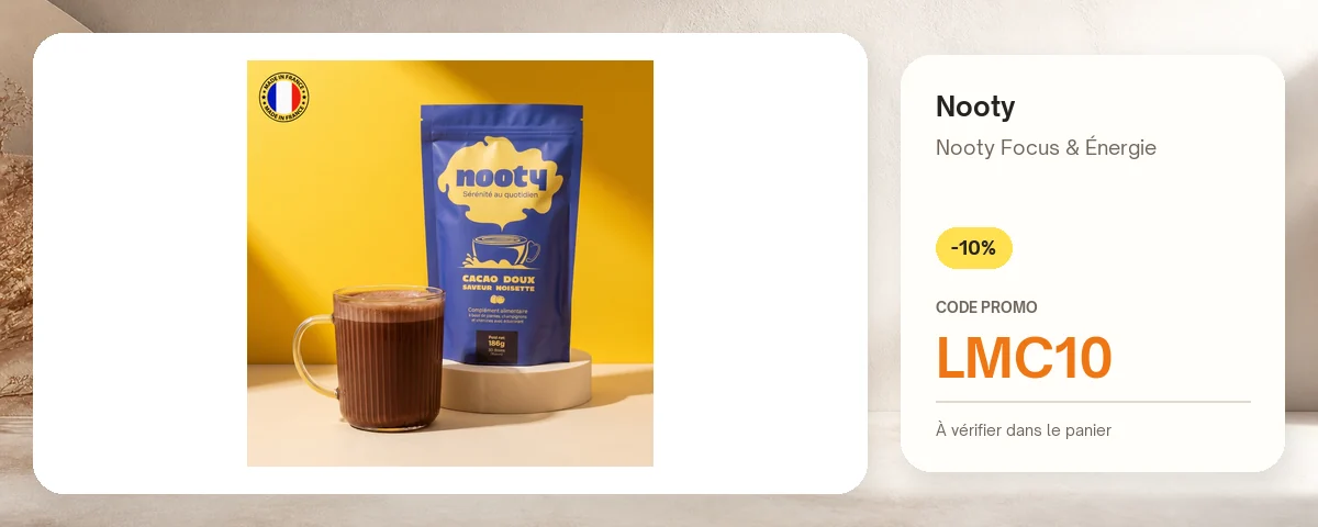 Nooty Focus & Énergie de Nooty avec le code promo LMC10